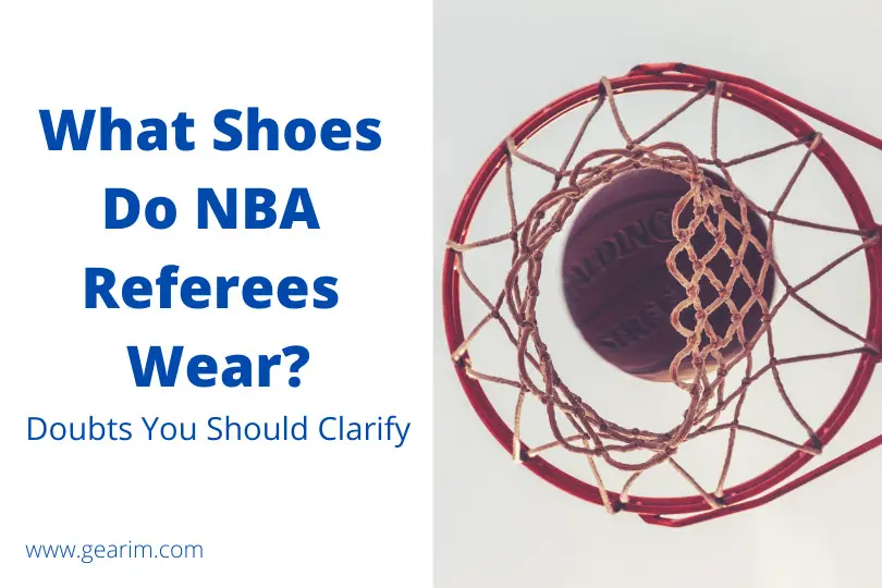What Shoes Do NBA Referees Wear