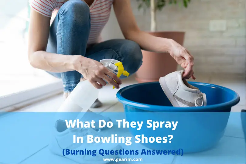 What Do They Spray  In Bowling Shoes?