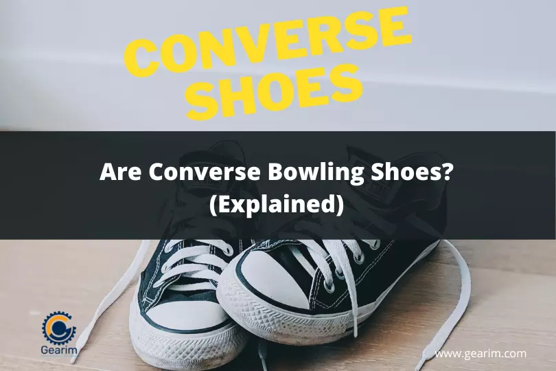 Are Converse Bowling Shoes (Explained)
