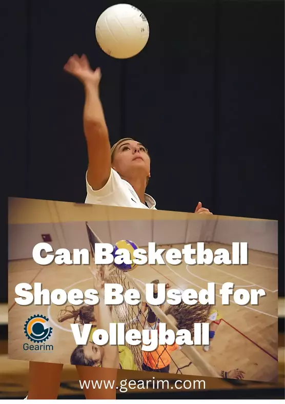 Can Basketball Shoes Be Used for Volleyball